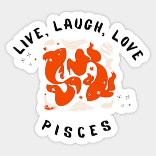 Live,Laugh,Love Pisces Sticker